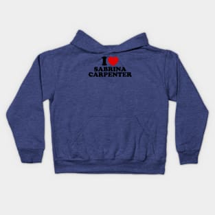 I Love Sabrina Carpenter Kids Hoodie